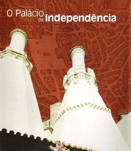 O Palácio da Independência
