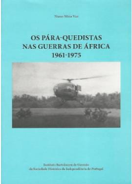 Os Pára-quedistas nas Guerras de África 1961-1975
